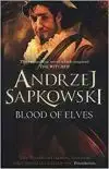 Blood of Elves: The...