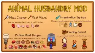 Mod di Stardew Valley - Animal Husbanrdy - Una schermata informativa che mostra la mannaia e il fabbisogno di carne, nuovi alimenti a base di carne, ricette e cestini per l'alimentazione.